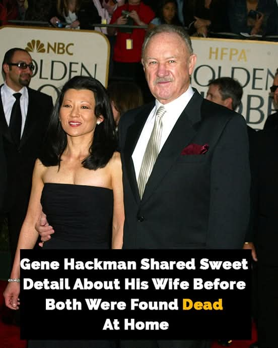 Gene Hackman shared sweet wife detail before both found dead in home