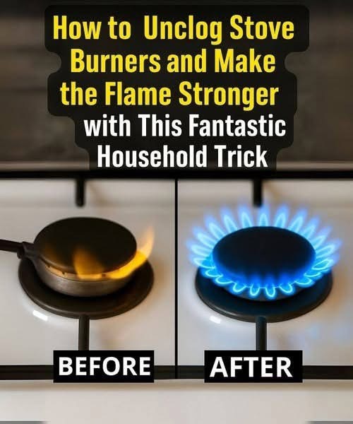 How to unclog stovetop burners and make the flame stronger with this fantastic homemade trick Check 1st comment