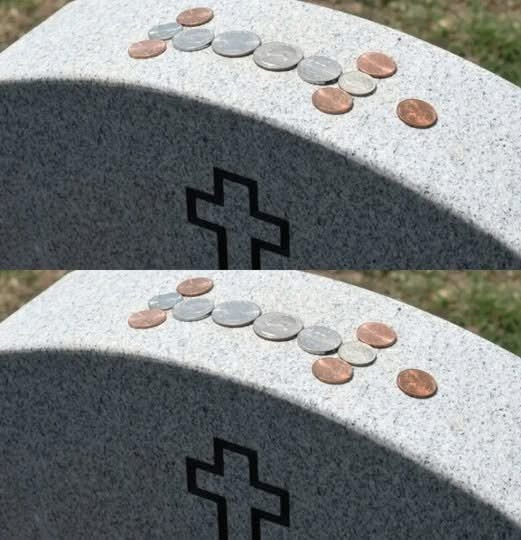 My military husband passed away two weeks ago. When I visited his grave today, I saw coins on his gravestone. What is the meaning behind the coins? Why would someone leave them there? It really scared me! Check Comment!⬇