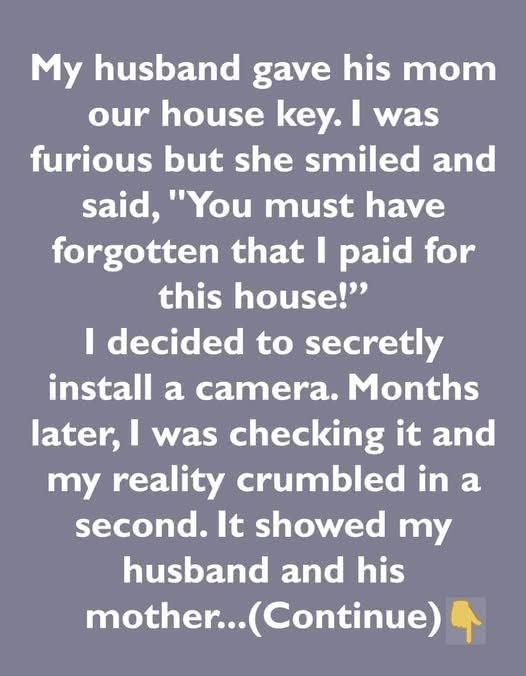 I Installed a Secret Camera After My Continue Reading Below first comment