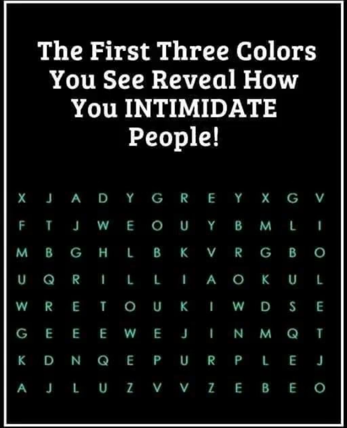 The First Three Colors You See Reveal How You Intimidate People   Check the first comment ⤵️…