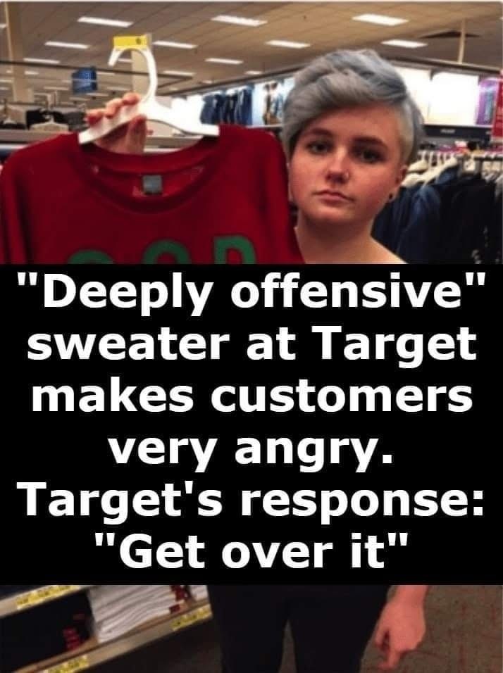 Woman calls sweater at Target ‘deeply offensive’ and Target responds: get over it…..Full read in the C0MMENT ⬇️