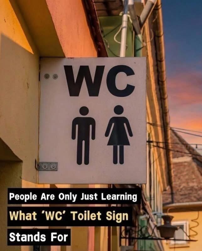 Most public toilets have a ‘WC’ sign outside, but no one seems to know what it means???!