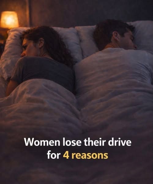 Women lose their drive for 4 reasons FULL ARTICLE IS PINNED IN THE FIRST COMMENT !!!