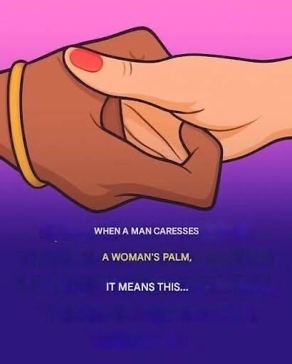 When a man touches a woman’s palm, it means that…Check the first comment👇