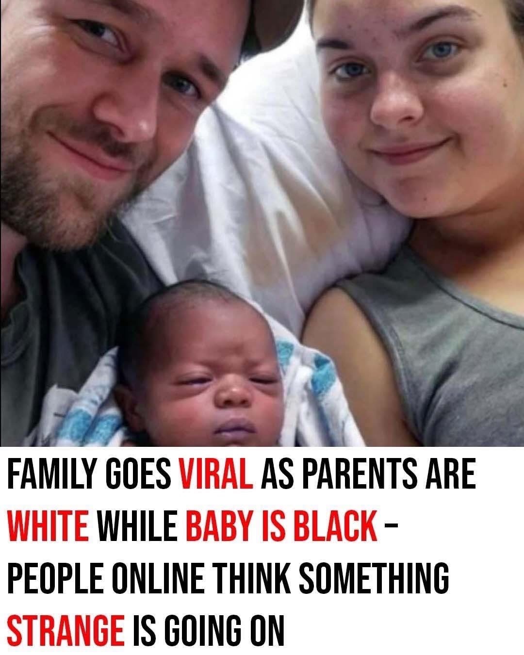 A family is going viral for the birth of their beautiful baby boy, who happens to be Black. But the mom and dad are both white, and people online think something strange is going on….🤔?!