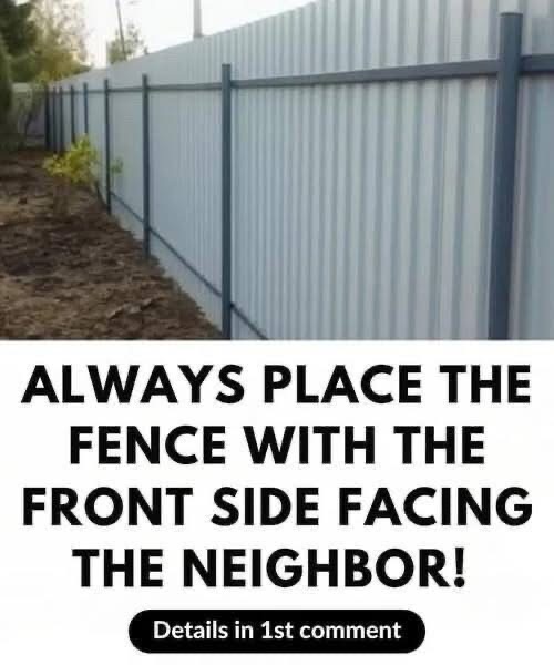 Always place the fence with the front facing the neighbor! I’ll explain why! I’ll share the details in the first comment