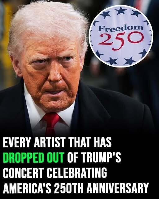 Donald Trump’s star-studded “Freedom 250” celebration is quickly turning into a major embarrassment as many artists have dropped out – and the president is furious😳😳   Full list below ⬇️