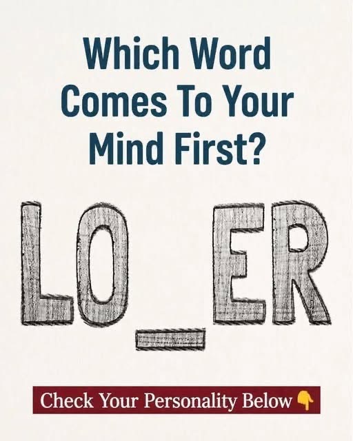 What the word comes to your mind first might say about your personality. Check in comment 👇