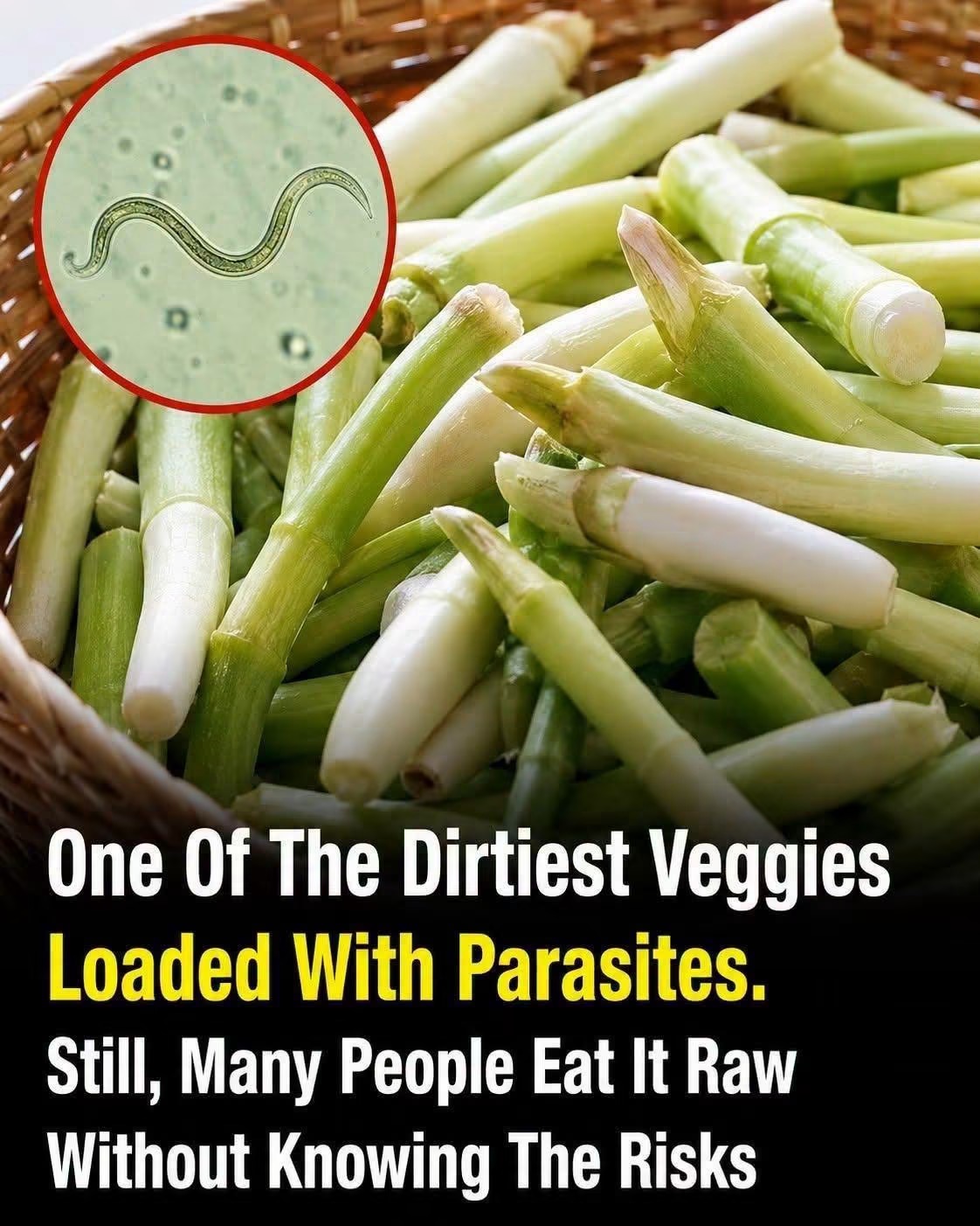 The Vegetable Most Likely To Carry Parasites Is Also One Many People Love Eating Raw 👇